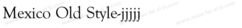 Mexico Old Style字体转换